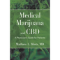 Medical Marijuana and CBD: A Physician's Guide for Patients - Paperback