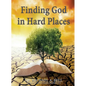 Finding God in Hard Places - Paperback