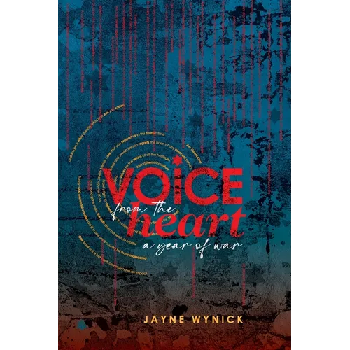 Voice from the Heart: A Year of War - Paperback