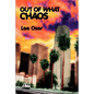 Out of What Chaos - Paperback