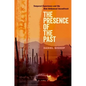 The Presence of the Past: Temporal Experience and the New Hollywood Soundtrack - Paperback