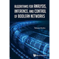 Algorithms for Analysis, Inference, and Control of Boolean Networks - Hardcover