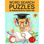Word Search Puzzles: An Activity Book For Clever Kids Ages 6+: Fun Word Search Puzzles For Kids Ages 6 and up, 4-8, 6-8, 5-10, 8-10, Kids Activity Boo - Paperback