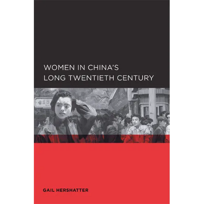 Women in China's Long Twentieth Century - Paperback