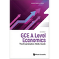 GCE A Level Economics: The Examination Skills Guide (Second Edition) - Hardcover