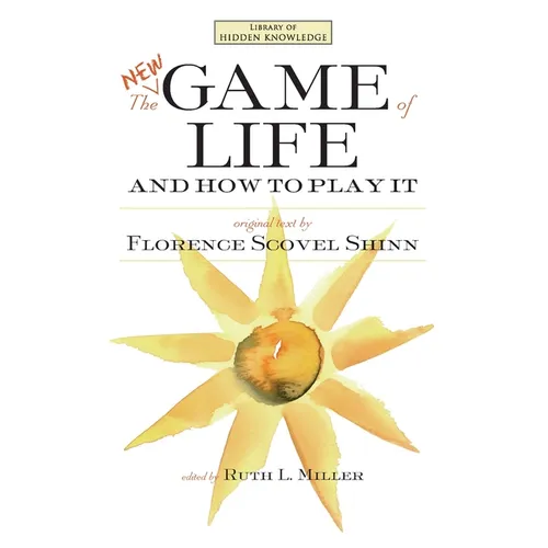 The New Game of Life and How to Play It - Paperback