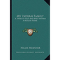 My Indian Family: A Story of East and West within a Muslim Home - Paperback