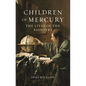 Children of Mercury: The Lives of the Painters - Hardcover