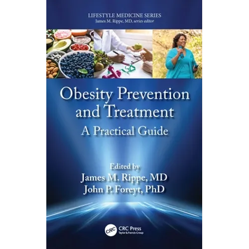 Obesity Prevention and Treatment: A Practical Guide - Paperback