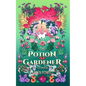 The Potion Gardener - Paperback