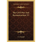 The Civil War and Reconstruction V1 - Paperback