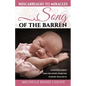 Song of the Barren: Miscarriages to Miracles - Paperback