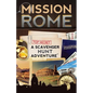 Mission Rome: A Scavenger Hunt Adventure: (Travel Book For Kids) - Paperback