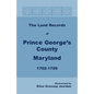 The Land Records of Prince George's County, Maryland, 1702-1709 - Paperback