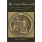 The Empire Reformed: English America in the Age of the Glorious Revolution - Paperback