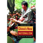 China's New Nationalism: Pride, Politics, and Diplomacy - Paperback