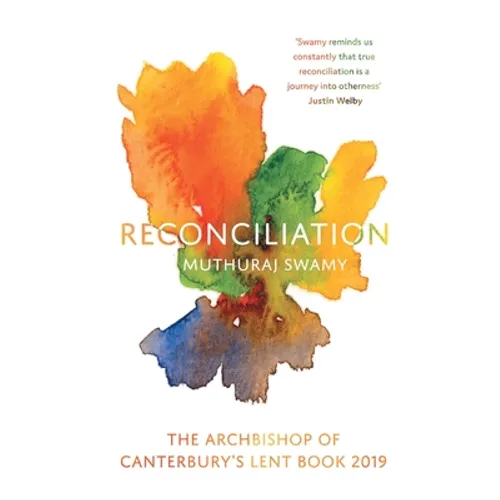 Reconciliation: The Archbishop of Canterbury's Lent Book 2019 - Paperback