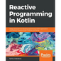 Reactive Programming in Kotlin - Paperback