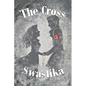 The Cross and the Swastika: (Love Your Enemies) - Paperback