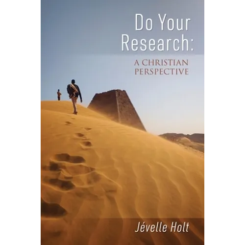Do Your Research: A Christian Perspective - Paperback