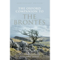 The Oxford Companion to the Brontes: Anniversary Edition - Hardcover
