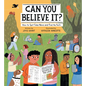 Can You Believe It?: How to Spot Fake News and Find the Facts - Hardcover