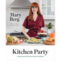 Kitchen Party: Effortless Recipes for Every Occasion: A Cookbook - Hardcover
