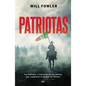 Patriotas (Novela) / Patriots (a Novel) - Paperback