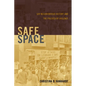 Safe Space: Gay Neighborhood History and the Politics of Violence - Paperback