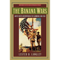 The Banana Wars: United States Intervention in the Caribbean, 1898-1934 - Paperback
