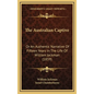 The Australian Captive: Or An Authentic Narrative Of Fifteen Years In The Life Of William Jackman (1859) - Hardcover