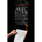Alec Baldwin Doesn't Love Me, and Other Trials from My Queer Life - Paperback