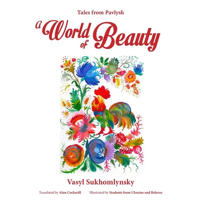 A World of Beauty: Tales from Pavlysh - Paperback