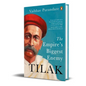 Tilak: The Empire's Biggest Enemy - Hardcover