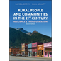 Rural People and Communities in the 21st Century: Resilience and Transformation - Hardcover