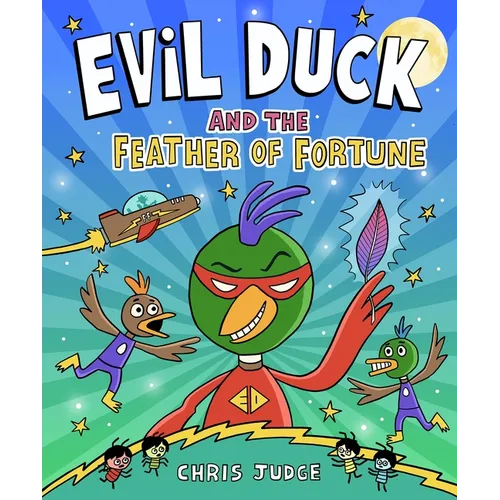 Evil Duck and the Feather of Fortune - Paperback