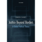 Justice Beyond Borders: A Global Political Theory - Paperback