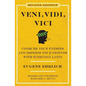Veni, Vidi, Vici (Second Edition): Conquer Your Enemies and Impress Your Friends with Everyday Latin - Paperback