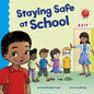 Staying Safe at School - Hardcover