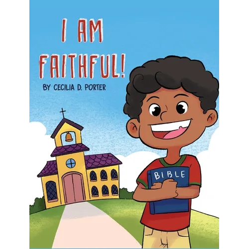 I Am Faithful - Hardcover