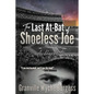 The Last At-Bat of Shoeless Joe - Paperback