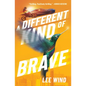 A Different Kind of Brave - Paperback