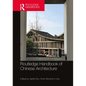 Routledge Handbook of Chinese Architecture: Social Production of Buildings and Spaces in History - Paperback