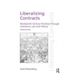 Liberalizing Contracts: Nineteenth Century Promises Through Literature, Law and History - Paperback