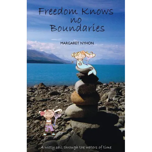 Freedom Knows no Boundaries - Paperback