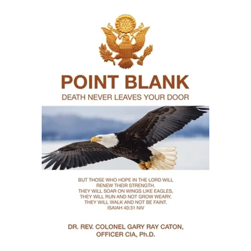 Point Blank: Death Never Leaves Your Door - Paperback