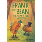 Frank and Bean: The Stinky Feet Monster - Hardcover