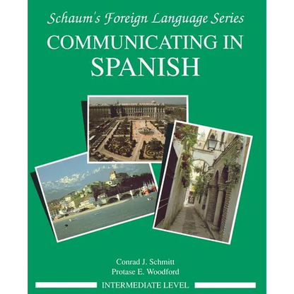 Communicating in Spanish (Intermediate Level) - Paperback