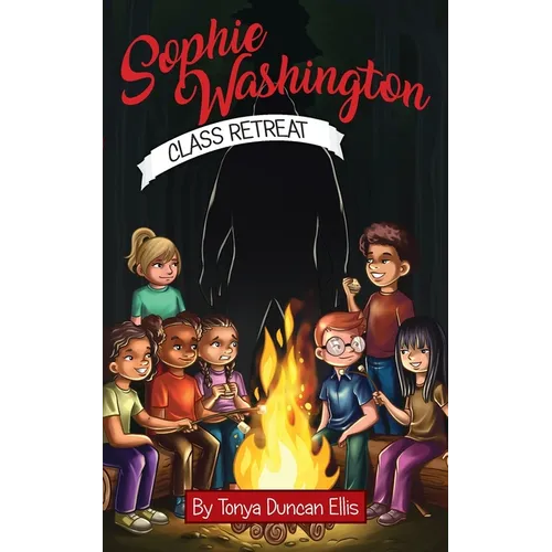 Sophie Washington: Class Retreat - Paperback