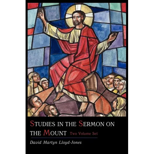 Studies in the Sermon on the Mount [Two Volume Set] - Paperback